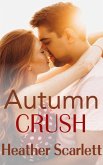 Autumn Crush (Chateau Felicity, #5) (eBook, ePUB)