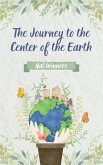 The Journey to the Center of the Earth (Bright Futures, #1) (eBook, ePUB) The Journey to the Center of the Earth (Bright Futures, #1) (eBook, ePUB)