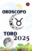 Toro Oroscopo 2025 (eBook, ePUB)