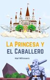 La Princesa y el Caballero (Bright Futures, #1) (eBook, ePUB) La Princesa y el Caballero (Bright Futures, #1) (eBook, ePUB)