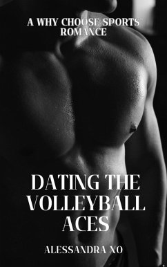 Cover Dating the Volleyball Aces: A Why Choose Sports Romance (Sun Valley, #1) (eBook, ePUB)