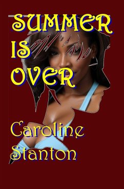 Summer is Over (eBook, ePUB) - Stanton, Caroline