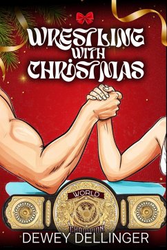 Cover Wrestling with Christmas (eBook, ePUB)