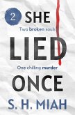 She Lied Once Volume 2 (eBook, ePUB) She Lied Once Volume 2 (eBook, ePUB)