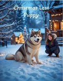 Christmas Lost Puppy (eBook, ePUB) Christmas Lost Puppy (eBook, ePUB)