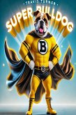 Super Bulldog (eBook, ePUB)