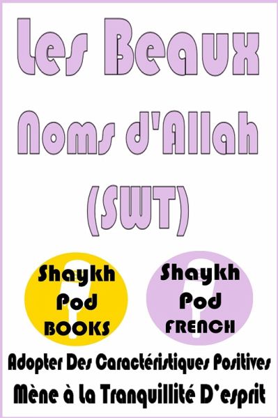 Les Beaux Noms d'Allah (SWT) (eBook, ePUB)