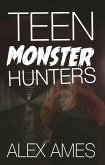 Teen Monster Hunters (eBook, ePUB)