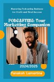 PODCASTING: Your Marketing Companion (eBook, ePUB)