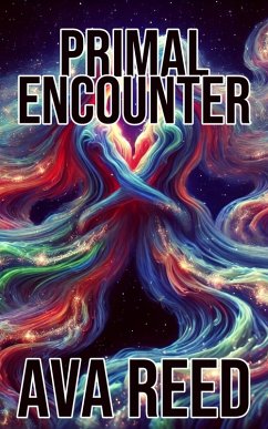 Primal Encounter (eBook, ePUB) - Reed, Ava