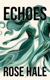 Echoes (eBook, ePUB)