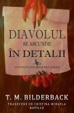 Diavolul Se Ascunde În Detalii - O Poveste Din Regiunea Sardis (eBook, ePUB) Diavolul Se Ascunde În Detalii - O Poveste Din Regiunea Sardis (eBook, ePUB)