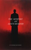 The Mystery of Jane's Murder (eBook, ePUB)
