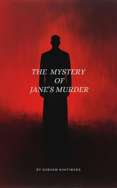 The Mystery of Jane's Murder (eBook, ePUB)