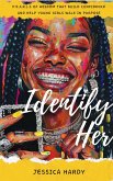 Identify Her (eBook, ePUB)