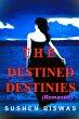 The Destined Destinies (eBook, ePUB) - Bild 1