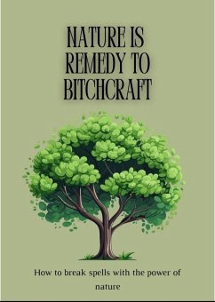 Cover Nature is Remedy to Bitchcraft (eBook, ePUB)