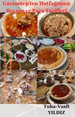 Cover Gaziantep'ten Mutfaginiza: Beyran ve Paça Tarifleri (eBook, ePUB)