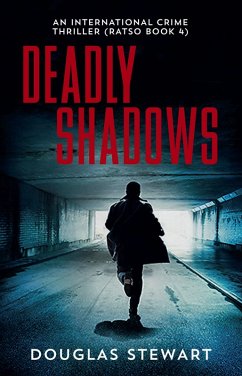 Deadly Shadows (Detective Ratso, #3) (eBook, ePUB) - Stewart, Douglas