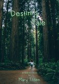 Destini's Tale (eBook, ePUB) Destini's Tale (eBook, ePUB)