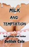 Milk And Temptation (eBook, ePUB) Milk And Temptation (eBook, ePUB)