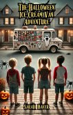 The Halloween Ice Cream Van Adventure (eBook, ePUB)