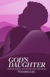 God's Daughter: When Maternal Love... - Bild 1