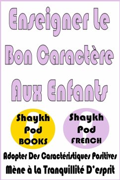 Cover Enseigner Le Bon Caractère Aux Enfants (eBook, ePUB)