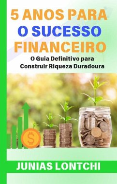 Cover 5 Anos para o Sucesso Financeiro (eBook, ePUB)