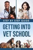 Getting into Vet School (eBook, ePUB)