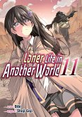 Loner Life in Another World 11 (Loner Life in Another World (manga), #11) (eBook, ePUB) Loner Life in Another World 11 (Loner Life in Another World (manga), #11) (eBook, ePUB)