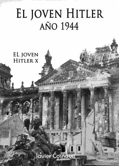 Cover El Joven Hitler 10 (La Segunda Guerra Mundial, Año 1944) (eBook, ePUB)