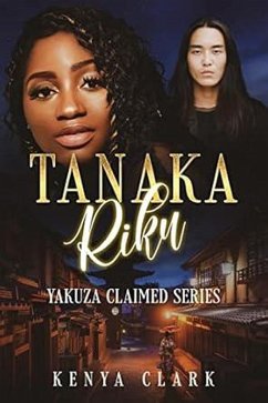 Tanaka Riku (eBook, ePUB) - Clark, Kenya