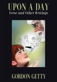 Upon a Day: Verse and Other Writings (eBook, ePUB) Upon a Day: Verse and Other Writings (eBook, ePUB)