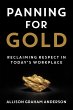 Panning for Gold: Reclaiming Respect in... - Bild 1