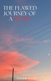The Flawed Journey Of A Heart (eBook, ePUB) The Flawed Journey Of A Heart (eBook, ePUB)