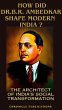 How Did Dr.B.R.Ambedkar Shape Modern... - Bild 1
