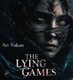 The Lying Games (eBook, ePUB) - Vulcan, Art