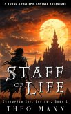 Staff of Life (Corrupted Coil, #2) (eBook, ePUB) Staff of Life (Corrupted Coil, #2) (eBook, ePUB)