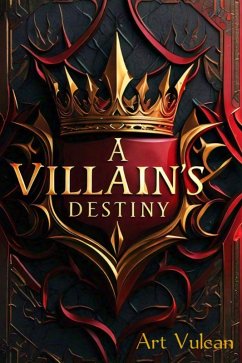 A Villain's Destiny (eBook, ePUB) - Vulcan, Art