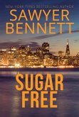 Sugar Free (Sugar Bowl, #3) (eBook, ePUB) Sugar Free (Sugar Bowl, #3) (eBook, ePUB)