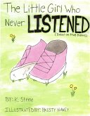 The Little Girl Who Never Listened (eBook, ePUB)