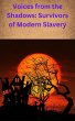 Voices from the Shadows: Survivors of... - Bild 1