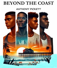 Beyond the Coast (The Coastal Chronicles, #1) (eBook, ePUB) - Pickett, Anthony