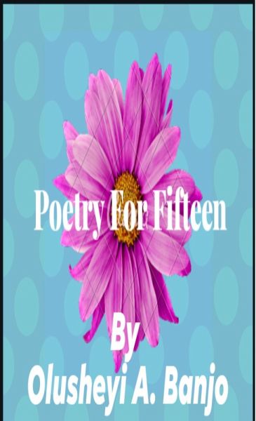 Poetry For Fifteen (eBook, ePUB)