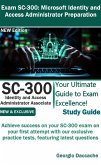 Exam SC-300: Microsoft Identity and Access Administrator Preparation (eBook, ePUB) Exam SC-300: Microsoft Identity and Access Administrator Preparation (eBook, ePUB)