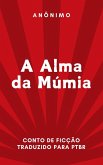 A Alma da Múmia (eBook, ePUB)