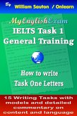 IELTS Task 1 General: How to Write Task One Letters (IELTS: Obtaining High Bands, #9) (eBook, ePUB)