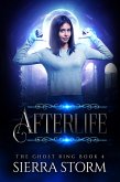 Afterlife (The Ghost Ring Chronicles, #4) (eBook, ePUB)