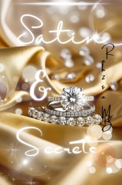 Satin & Secrets (eBook, ePUB) - Rahzsa. MB